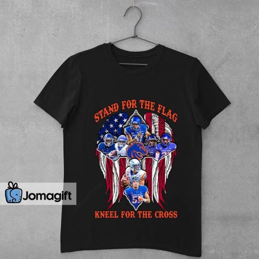 Boise State Broncos Stand For The Flag Kneel For The Cross Shirt