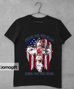 Boston Red Sox Stand For The Flag Kneel For The Cross Shirt