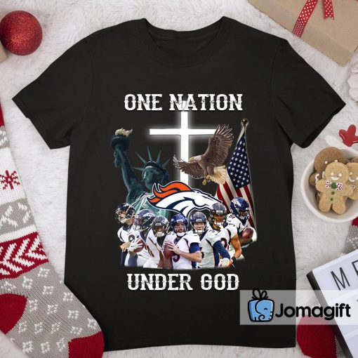 Denver Broncos One Nation Under God Shirt