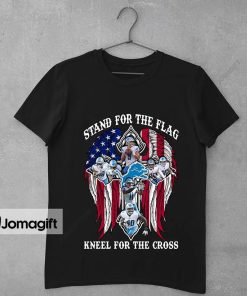 Detroit Lions Stand For The Flag Kneel For The Cross Shirt 1