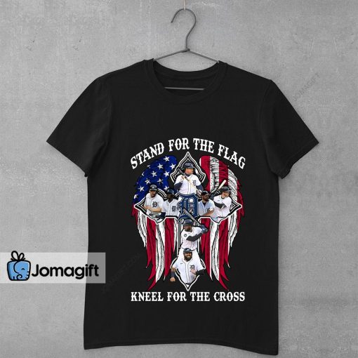 Detroit Tigers Stand For The Flag Kneel For The Cross Shirt