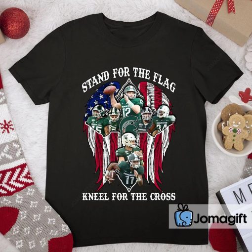 Michigan State Spartans Stand For The Flag Kneel For The Cross Shirt
