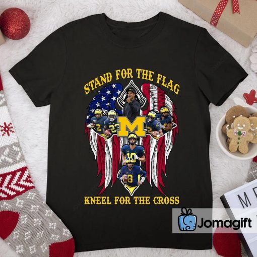 Michigan Wolverines Stand For The Flag Kneel For The Cross Shirt