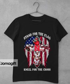 Nebraska Cornhuskers Stand For The Flag Kneel For The Cross Shirt 1