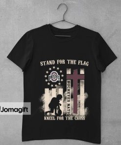 Ohio State T Shirts Stand For The Flag Kneel For The Cross