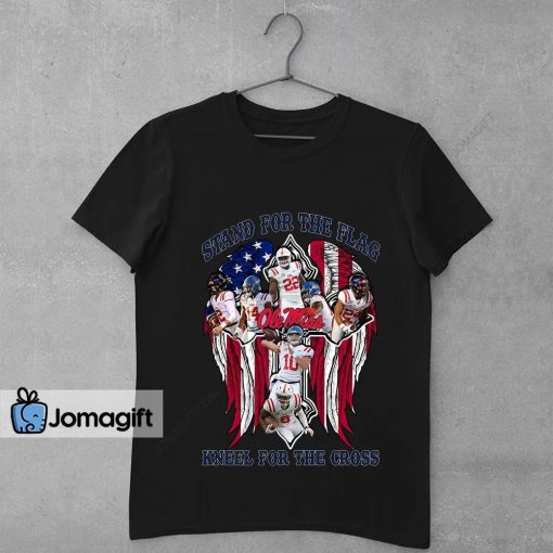 Ole Miss Rebels Stand For The Flag Kneel For The Cross Shirt