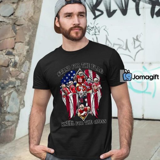 San Francisco 49ers Stand For The Flag Kneel For The Cross Shirt