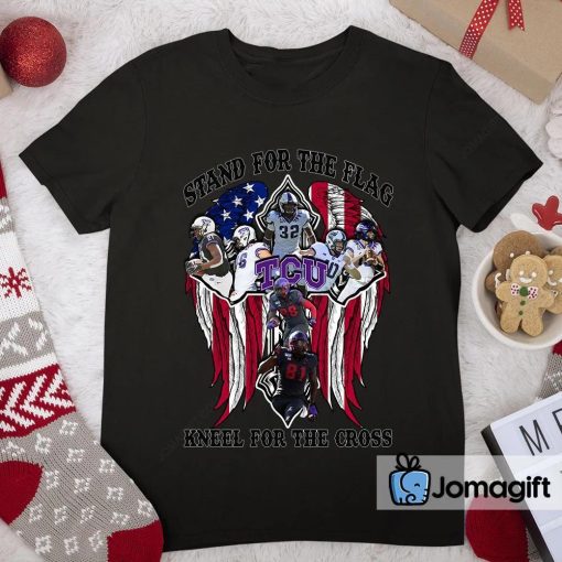 TCU Horned Frogs Stand For The Flag Kneel For The Cross Shirt