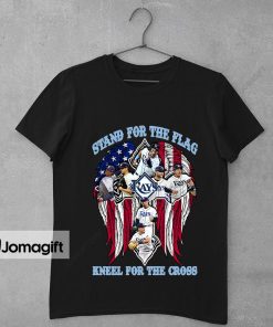 Tampa Bay Rays Stand For The Flag Kneel For The Cross Shirt