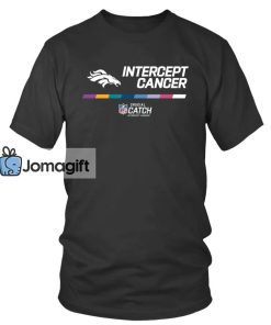 Crucial Catch Intercept Cancer Denver Broncos Long Sleeve Shirt Hoodie
