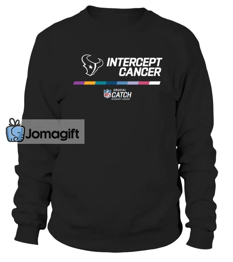 Crucial Catch Intercept Cancer Houston Texans Long Sleeve Shirt Hoodie 1