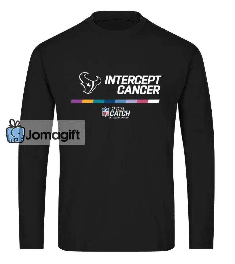 Crucial Catch Intercept Cancer Houston Texans Long Sleeve Shirt Hoodie 2