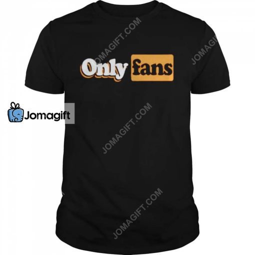 Only Fans Pornhub Shirt