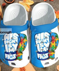 Custom His Fight Is My Fight – Autism Awareness Crocs Clog Shoes 2