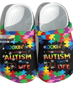 Custom Rookin Autism Mom Life Crocs Clog Shoes