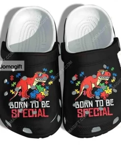 Dinosaurs Autism Born To Be Special Crocs Shoes