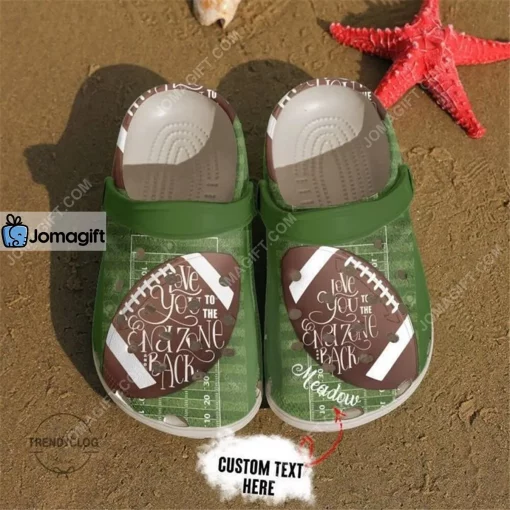 Football Love You To The End Zone Crocs Clog Shoes