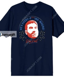 Ted Lasso Roy Kent Hes Every Fing Where T Shirt