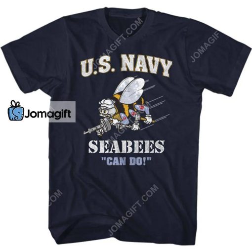 US Navy Sea Bees Can Do T-Shirt