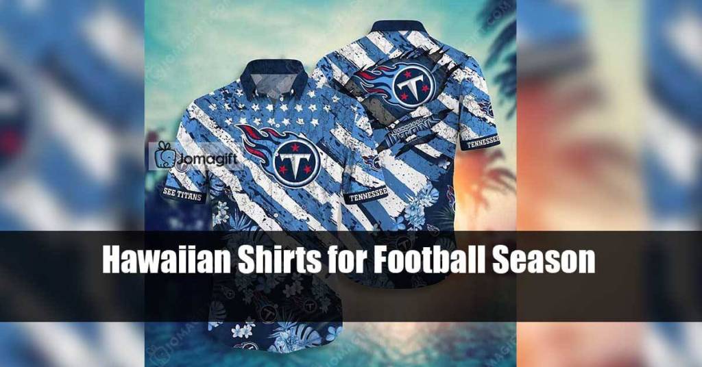 Hawaiian Shirts for Football Season
