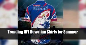 Trending NFL Hawaiian Shirts for Summer