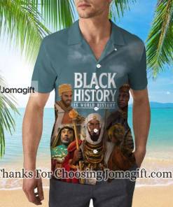 Black History Is World History Hawaiian Shirt
