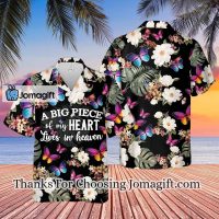 [Trending] A Big Piece Of My Heart Lives In Heaven Butterfly Floral Memorial Hawaiian Shirt Gift
