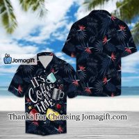 Amazing Its Coffee Time Gift For Coffeeholic Pattern Hawaiian Shirt 2
