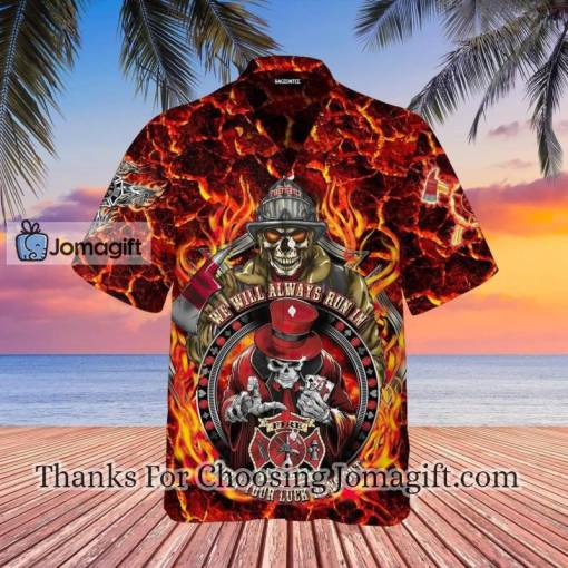 [Popular] Skull Firefighter We Will Always Run In Hawaiian Shirt