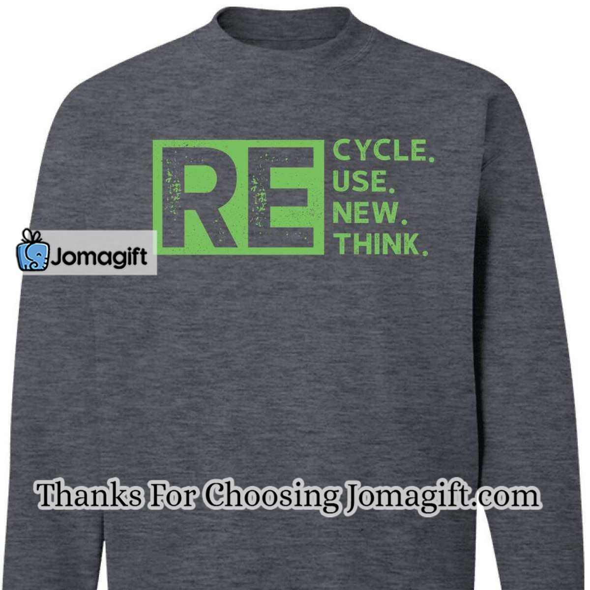 Recycle Reuse Renew Rethink Crisis Environmental Activism Sweater 2
