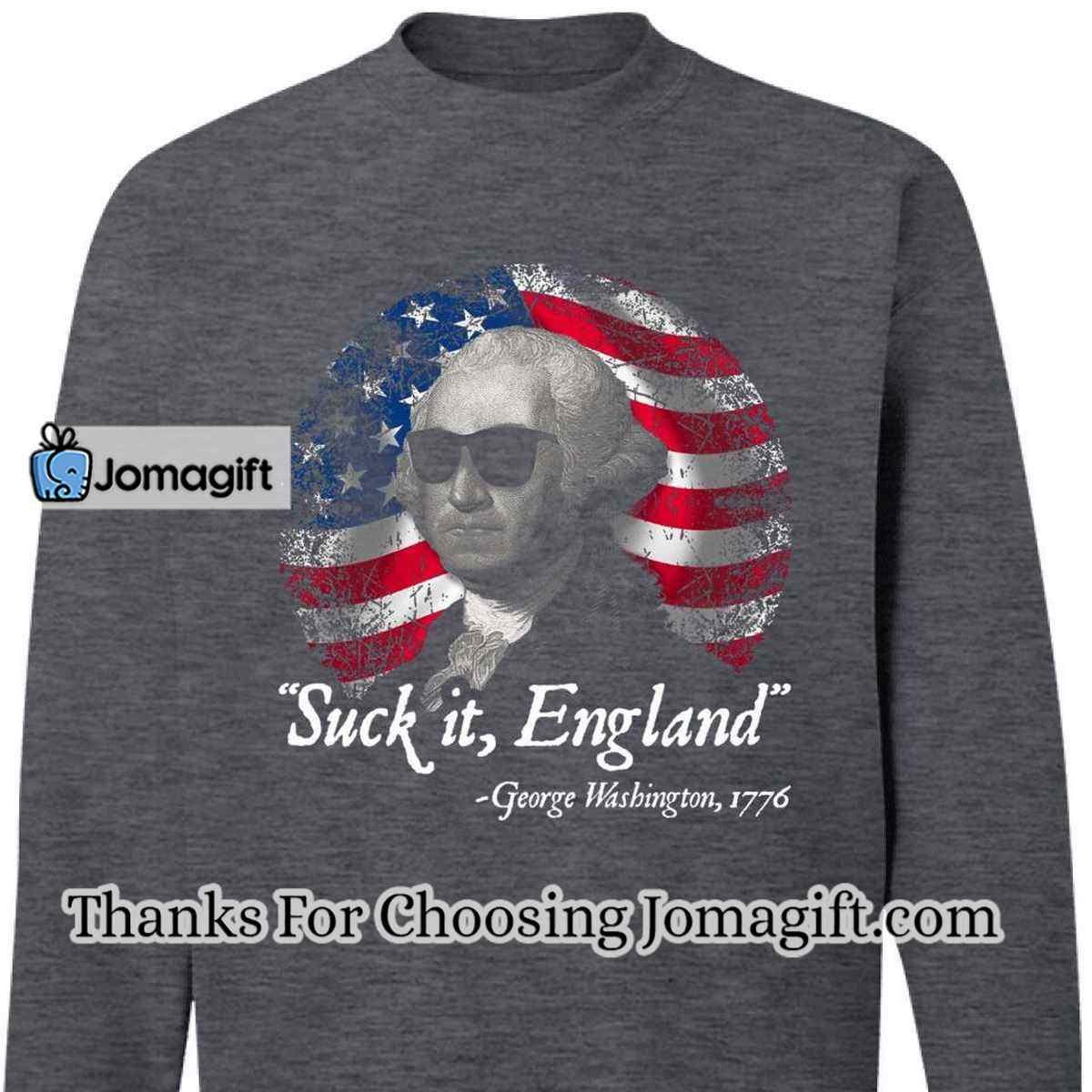 Suck it England George Washington 1776 Sweater 2